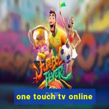 one touch tv online